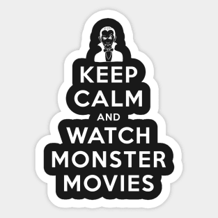 Keep Calm and Watch Monster Movies - Dracula Sticker